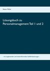 Buchcover Lösungsbuch zu Personalmanagement Teil 1 und 2