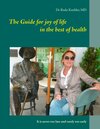 Buchcover The Guide for joy of life in the best of health