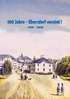 Buchcover 100 Jahre - Ebersdorf vereint!