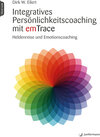 Buchcover Integratives Persönlichkeitscoaching mit emTrace