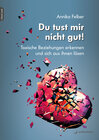 Buchcover Du tust mir nicht gut!