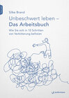 Buchcover Unbeschwert leben - das Arbeitsbuch