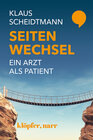 Buchcover Seitenwechsel. Ein Arzt als Patient