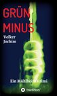 Buchcover GRÜN MINUS / Mühlheim Krimi Bd.3