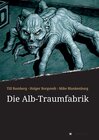 Buchcover Die Alb-Traumfabrik