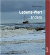Buchcover Lebens-Wert ... anders / Lebens-Wert ... anders Bd.3 - Albert Rode (ePub)