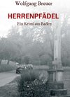 Buchcover HERRENPFÄDEL / Ein Krimi aus Baden Bd.1