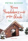 Buchcover Kleines Hundeherz sucht großes Glück / Mira Star Bestseller Autoren Romance