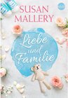 Buchcover Susan Mallery - Liebe und Familie