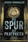 Buchcover Die Spur der Pilgerväter / Peter de Haan Bd.3