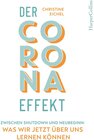 Buchcover Der Corona-Effekt - Zwischen Shutdown und Neubeginn: Was wir jetzt über uns lernen können