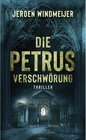 Buchcover Die Petrus-Verschwörung / Peter de Haan Bd.1