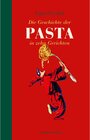 Buchcover Geschichte der Pasta in zehn Gerichten