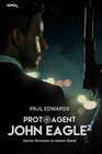 Buchcover PROTO-AGENT JOHN EAGLE, BAND 2