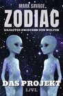 Buchcover Zodiac – Gejagter zwischen den Welten / Zodiac – Gejagter zwischen den Welten: Das Projekt