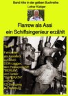 Buchcover maritime gelbe Reihe bei Jürgen Ruszkowski / Flarrow als Assi - ein Schiffsingenieur erzählt - Band 44e in der gelben Bu