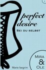 Buchcover perfect desire / Mira &amp; Ole