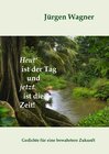 Buchcover Heut' ist der Tag und jetzt ist die Zeit!