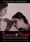 Buchcover Tamora &amp; Violett - Sammleredition / Tamora &amp; Violett