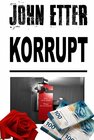 Buchcover John Etter - Privatdetektiv / JOHN ETTER - Korrupt
