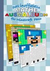 Buchcover Das inoffizielle MATHE AUSMALBUCH für MINECRAFT Fans