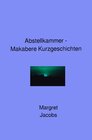 Buchcover Abstellkammer - Makabere Kurzgeschichten