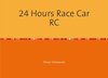 Buchcover 24 Hours Race Car RC