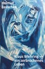 Buchcover Klaus Mehring – ein zerbrochenes Leben