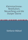 Buchcover Kleinmachnow: Restitution, Neuanfang und der Stolper Stein Vermögensgesetz