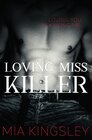 Buchcover Loving Miss Killer (The Twisted Kingdom 5)