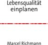 Buchcover Taschenbücher für Wissen und Praxis / Lebensqualität einplanen