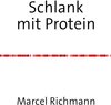 Buchcover Taschenbücher für Wissen und Praxis / Schlank mit Protein