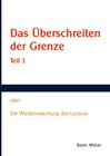 Buchcover Das Überschreiten der Grenze - Teil 1