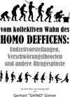 Buchcover vom kollektiven Wahn des Homo Defficens