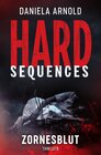 Buchcover Hard-Sequences / Hard-Sequences: Zornesblut