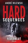 Buchcover Hard Sequences – Feuerblut