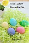 Buchcover Notizbuch Ich liebe Ostern Finde die Eier