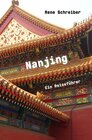 Buchcover Entdecken Sie die Städte der Welt / Nanjing Ein Reiseführer