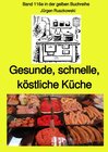 Buchcover maritime gelbe Reihe bei Jürgen Ruszkowski / Gesunde, schnelle, köstliche Küche - Band 116e sw in der gelben Buchreihe b