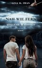 Buchcover Nah wie fern - Tödliche Wahrheit