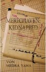 Buchcover Merichaven: Kidnapped