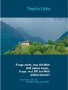 Buchcover Frage nicht, was die Welt DIR geben kann, frage, was DU der Welt geben kannst!