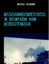 Buchcover Beziehungsendestress in Reimform vom Gedichtemicha