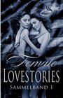 Buchcover Female Lovestories by Casey Stone Sammelband 1