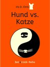 Buchcover Hund vs. Katze