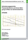 Buchcover Anforderungsgerechte Trassenstrukturen und deren Belegung im Netz von Schienenbahnen - ATRANS