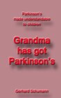 Buchcover Grandma has got Parkinson´s