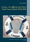 Buchcover Cruises... in a different way! Travel Guide Canary Islands 2019/2020