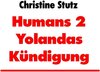 Buchcover Humans 2 Yolandas Kündigung