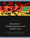 Buchcover Deutschland - Produktivitätswüste und Zombie-Land